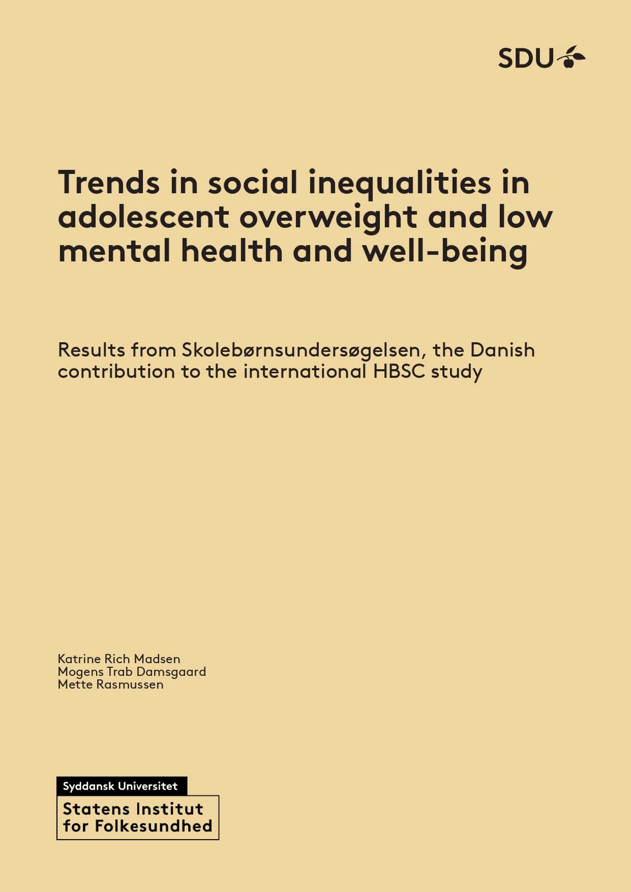 Cover of Trends in social inequalities in adolescent overweight and low mental health and well-being